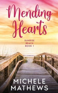 Enlarge image Cover: Mending Hearts - Beach Girl Publishing LLC
