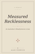 Cover: Measured Recklessness - Alan Fenwick
