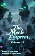 Cover: The Mech Emperor, Volume 15 - ZenithNovels