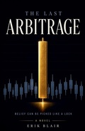 Cover: The Last Arbitrage - Erik Blair