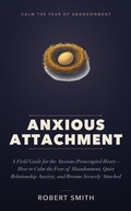 Cover: Anxious Attachment - Robert Smith