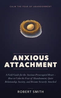 Enlarge image Cover: Anxious Attachment - Robert Smith