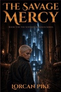 Cover: The Savage Mercy - The Sovereign Minds