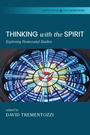 Cover: Thinking with the Spirit - Wipf & Stock Publishers