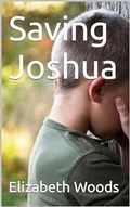 Cover: Saving Joshua - Elizabeth Woods