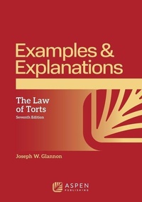 Enlarge image Cover: Examples & Explanations for Torts - Aspen Publishing