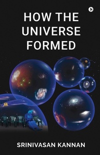 Enlarge image Cover: How the Universe Formed - Notion Press