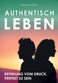 Cover: Authentisch leben - AIM Publishing
