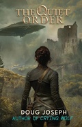 Cover: The Quiet Order - Firstflite Publishing