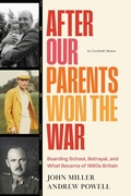 Cover: After Our Parents Won the War - MillerPowell Publishing