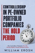Cover: Controllership in PE-Owned Portfolio Companies ? The Hold Period - Divine Creativity LLC