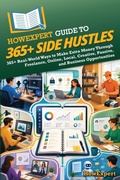 Cover: HowExpert Guide to 365+ Side Hustles - HowExpert