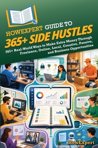 Enlarge image Cover: HowExpert Guide to 365+ Side Hustles - HowExpert