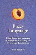 Cover: Fuzzy Language - Biosonic Enterprises, Ltd.