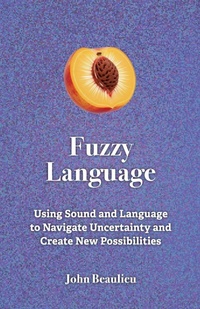 Enlarge image Cover: Fuzzy Language - Biosonic Enterprises, Ltd.