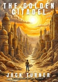 Cover: The Golden Citadel - epubli