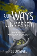Cover: Our Ways Unmasked - C B Lansdell