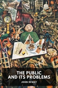 Enlarge image Cover: The Public and Its Problems - Waking Lion Press