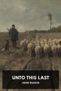 Cover: Unto This Last - Waking Lion Press