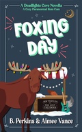 Cover: Foxing Day - Revel Books