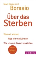 Cover: &Uuml;ber das Sterben - C.H.Beck Digital