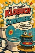 Cover: Das ultimative Klobuch f&uuml;r Schwangere - tiptop