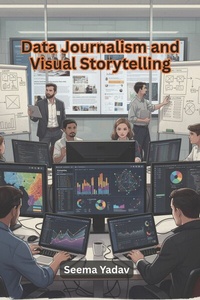 Enlarge image Cover: Data Journalism and Visual Storytelling - Educohack Press