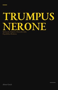 Enlarge image Cover: Trumpus Nerone - Abner Grech