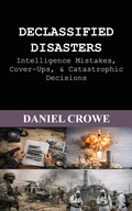 Cover: Declassified Disasters - Patrick Gunn