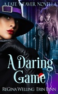Cover: A Daring Game - Willow Hill Books