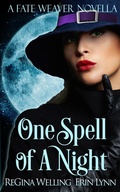 Cover: One Spell of A Night - Willow Hill Books