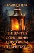 Cover: The Levite's Concubine: A Historical Interpretation - RomaAquila