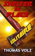 Cover: Shelter in Place Solitaire - Thomas Volz