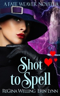 Enlarge image Cover: Shot to Spell - Willow Hill Books