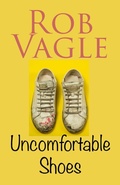 Cover: Uncomfortable Shoes - Dog Copilot Press