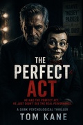 Cover: The Perfect Act - Tom Kane