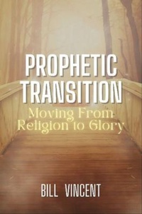 Enlarge image Cover: Prophetic Transition - RWG Publishing