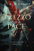Cover: Il Prezzo della Pace - A.R. Knight