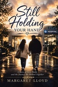Cover: Still Holding Your Hand - Covenant Books