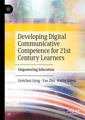 Cover: Developing Digital Communicative Competence for 21st Century Learners - Palgrave Macmillan