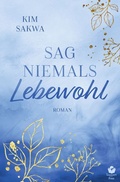Cover: Sag niemals Lebewohl - tolino media