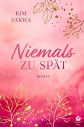Cover: Niemals zu sp&auml;t - tolino media