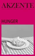 Cover: Akzente: Hunger - Dittrich Verlag ein Imprint der Velbr&uuml;ck GmbH B&uuml;cher und Medien