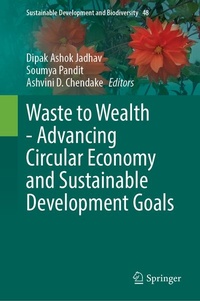 Enlarge image Cover: Waste to Wealth - Advancing Circular Economy and Sustainable Development Goals - Springer
