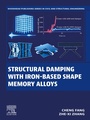 Cover: Structural Damping with Iron-Based Shape Memory Alloys - Elsevier