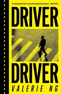 Enlarge image Cover: Driver Driver - Grattan Street Press