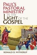 Cover: Paul's Pastoral Ministry in the Light of the Gospel - LITURGICAL PRESS