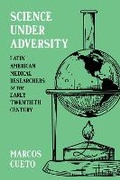 Cover: Science Under Adversity - University of Pittsburgh Press