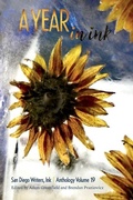 Cover: A Year In Ink, Volume 19 - San Diego Writers, Ink