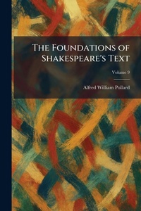Enlarge image Cover: The Foundations of Shakespeare's Text - Tradd Street Press